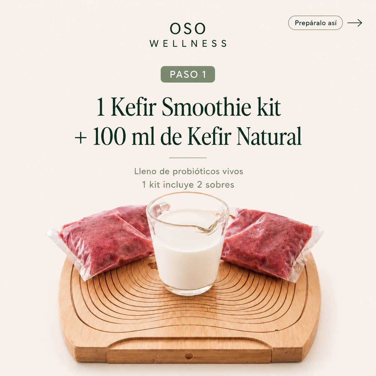 Un Smoothie Kit y 100 mililitros de Kéfir Natural